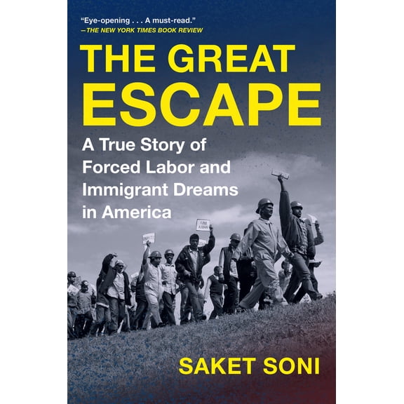 Pre-Owned The Great Escape: A True Story of Forced Labor and Immigrant Dreams in America (Paperback) 1643755757 9781643755755