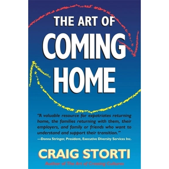 Pre-Owned The Art of Coming Home (Paperback) 1931930147 9781931930147