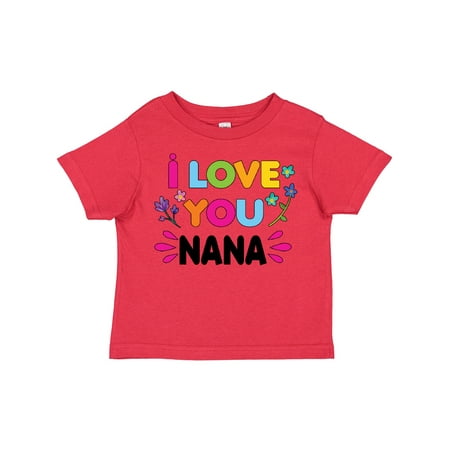 

Inktastic I Love You Nana with Flowers Gift Toddler Toddler Girl T-Shirt