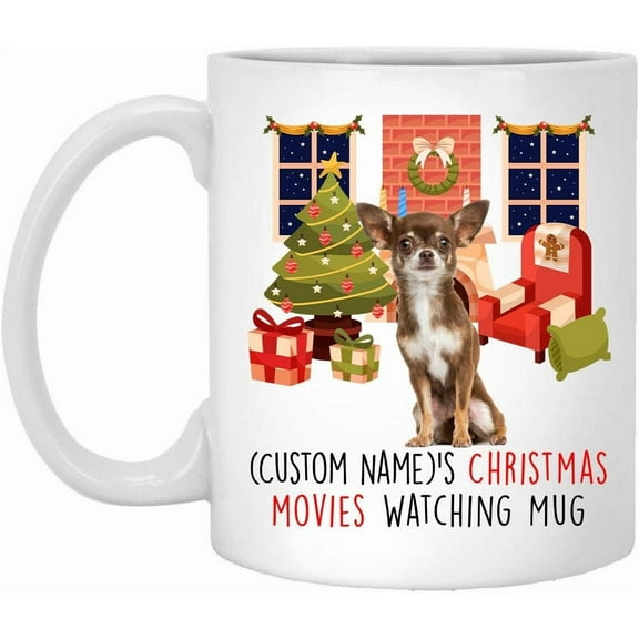 Lovesout Tri Brown Chihuahua Dog 2025 Christmas Movies Watching Mug Personalized Name Gifts 2026 New Year Eve Coffee Cup White 11 oz