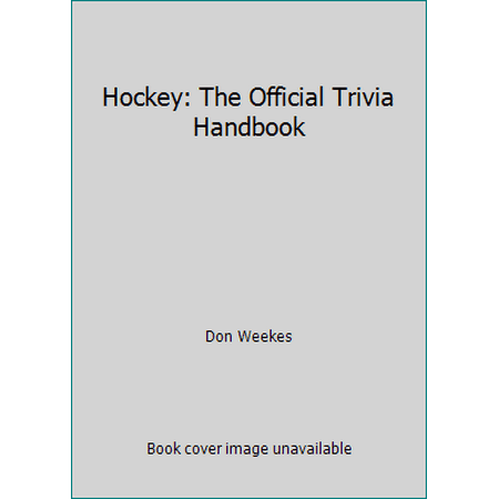 Hockey: The Official Trivia Handbook, Used [Paperback]