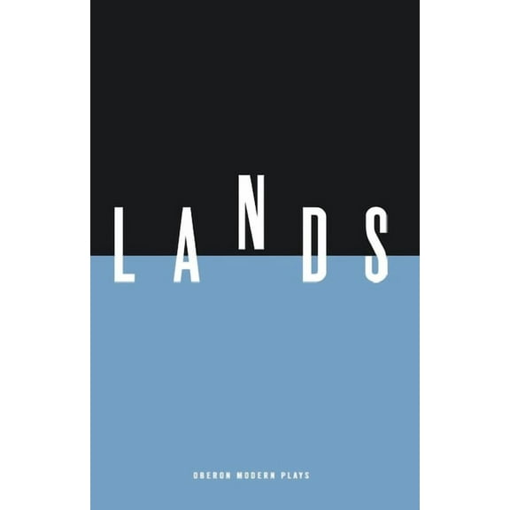 Oberon Modern Plays Lands, (Paperback)