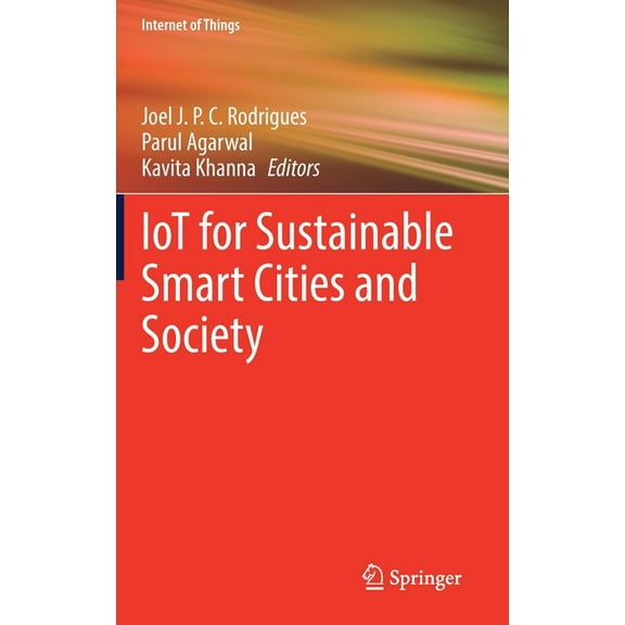 Internet of Things Iot for Sustainable Smart Cities and Society, (Hardcover)