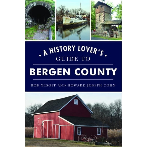 Pre-Owned Landmarks A History Lover's Guide to Bergen County, (Paperback)