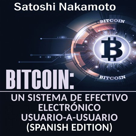 Bitcoin: Un Sistema de Efectivo Electrónico Usuario-a-Usuario [Bitcoin: A User-to-User Electronic Cash System] - (Best Miner For Bitcoin Cash)