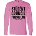 thumbnail image 3 of Inktastic Student Council President Long Sleeve T-Shirt, 3 of 5