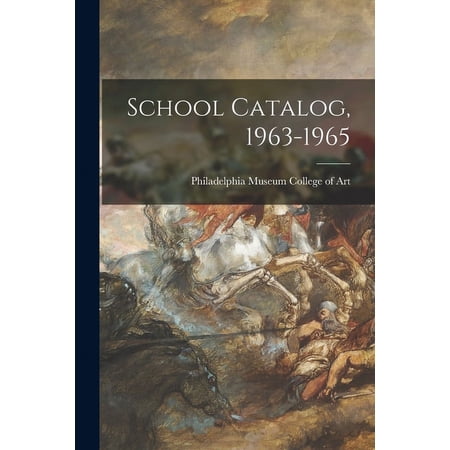 School Catalog, 1963-1965, (Paperback)