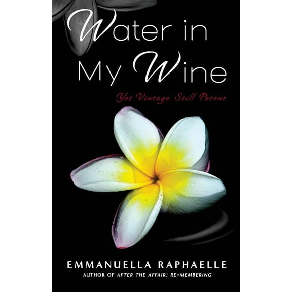 Water in My Wine (Paperback)
