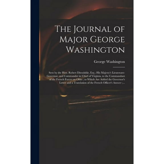 The Journal of Major George Washington (Hardcover)