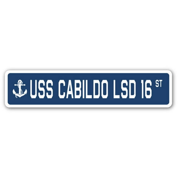 USS CABILDO LSD 16 Street Sign us navy ship veteran sailor gift