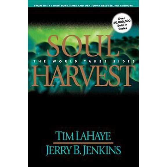 Pre-Owned Soul Harvest: The World Takes Sides (The Left Behind Series, Vol. 4) (Paperback) 0842329250 9780842329255