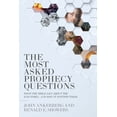 thumbnail image 2 of Pre-Owned The Most Asked Prophecy Questions: What the Bible Says about the End Times...and Why It Matters Today (Paperback) 0736984259 9780736984256, 2 of 2