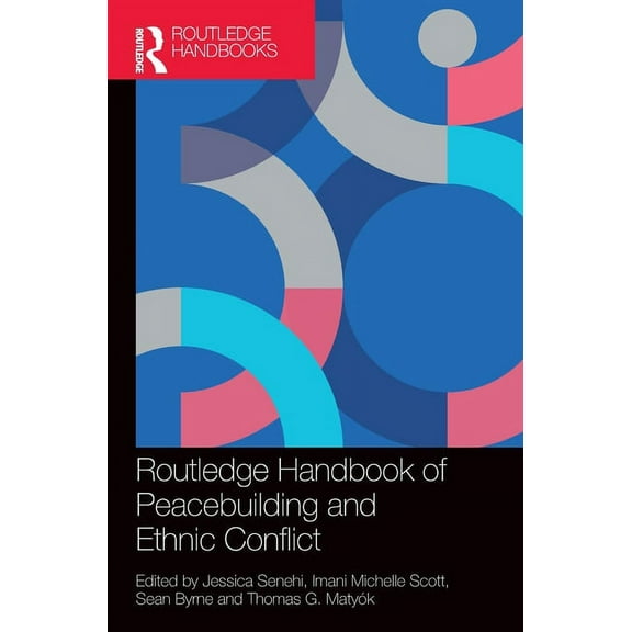 Routledge Handbook of Peacebuilding and Ethnic Conflict, (Hardcover)