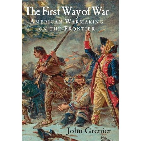 The First Way of War, (Hardcover)