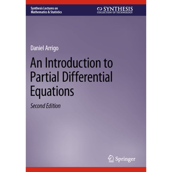 Pre-Owned Synthesis Lectures on Mathematics & Stat An Introduction to Partial Differential Equations, (Paperback)