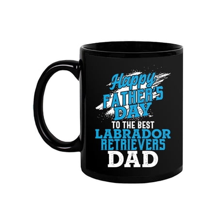 Labrador Retrievers Dad Mug Mug -Image by Shutterstock