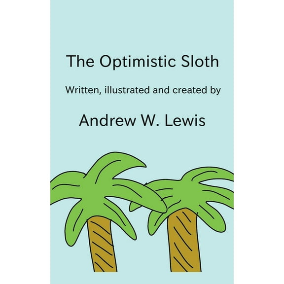 The Optimistic Sloth, (Paperback)