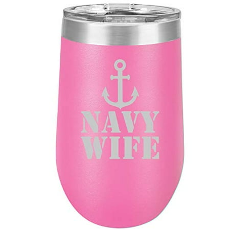 

16 oz Double Wall Vacuum Insulated Stainless Steel Stemless Wine Tumbler Glass Coffee Travel Mug With Lid Navy Wife (Hot Pink)