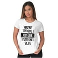 thumbnail image 4 of Unique Like Everyone Else Funny Womens Slim Fit Graphic Tee Brisco Brands S, 4 of 5