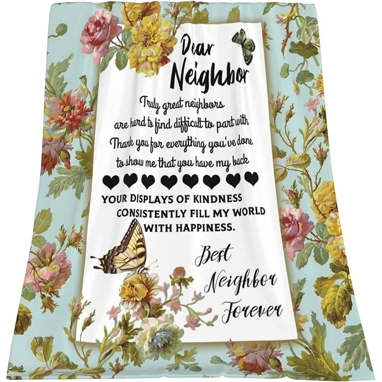 Gifts for Neighbors Blanket, Neighbor Gifts for Women - Printed Throw  Blanket for Neighbors, Best Neighbor Gifts for Christmas, Birthday,  Thanksgiving Day 50x60 Inches 