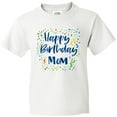 thumbnail image 3 of Inktastic Happy Birthday Mom Youth T-Shirt, 3 of 5