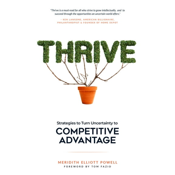 Pre-Owned Thrive: Strategies to Turn Uncertainty to Competitive Advantage (Hardcover) 1640952829 9781640952829