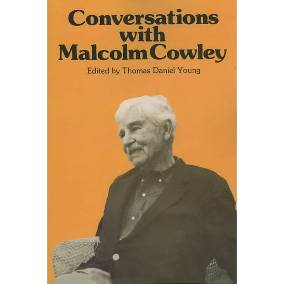 Literary Conversations: Conversations with Malcolm Cowley (Paperback)