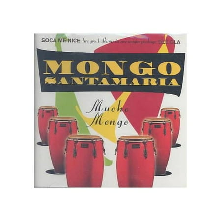 MUCHO MONGO contains 2 previously released CDs: SOCA ME NICE (1988)/OLE OLA (1989).Personnel: Mongo Santamaria (conga, bongos); Humberto 