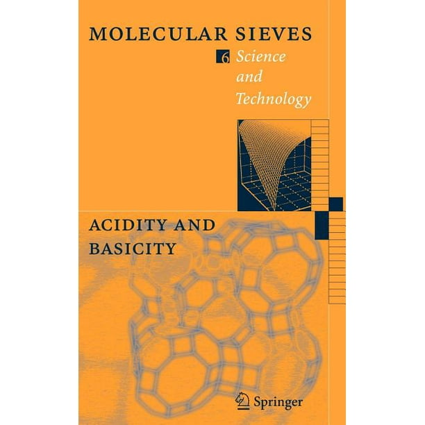 Molecular Sieves Acidity And Basicity Hardcover Walmart Com Walmart Com