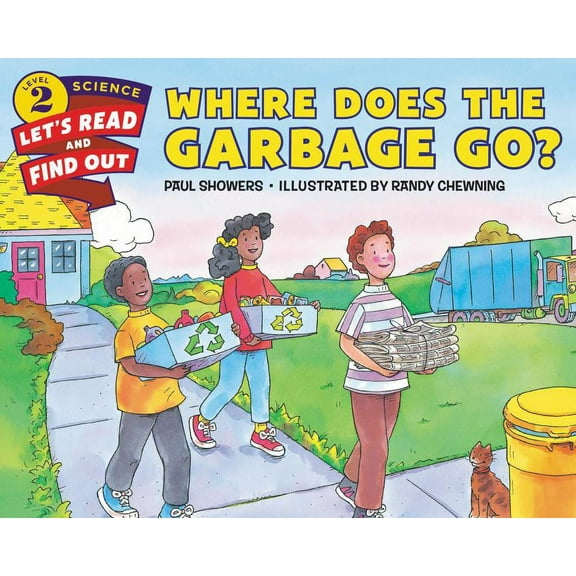Let's-Read-And-Find-Out Science 2 Where Does the Garbage Go?, (Paperback)