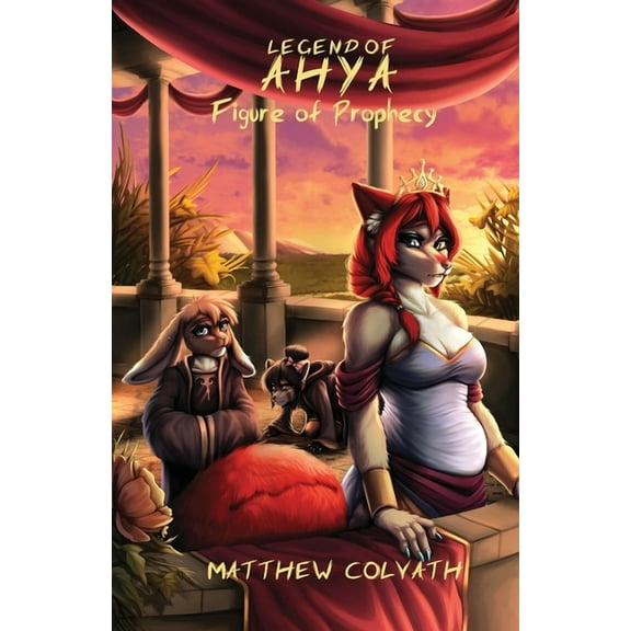 Legend of Ahya Legend of Ahya: Figure of Prophecy, (Paperback)