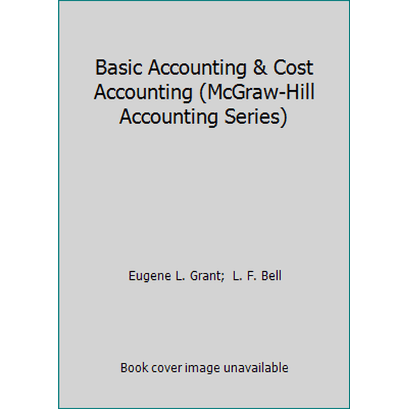 Pre-Owned Basic Accounting & Cost Accounting (McGraw-Hill Accounting Series) (Hardcover) 0070240949 9780070240940