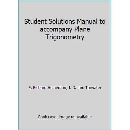 Student Solutions Manual to accompany Plane Trigonometry, Used [Paperback]