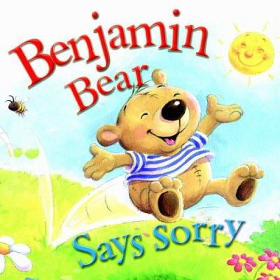 Pre-Owned Benjamin Bear Says Sorry (Paperback) 082547325X 9780825473258