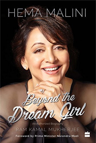 Hema Malini: Beyond the Dream Girl, Pre-Owned Hardcover 9352773225  9789352773220 Ram Kamal Mukherjee - Walmart.com