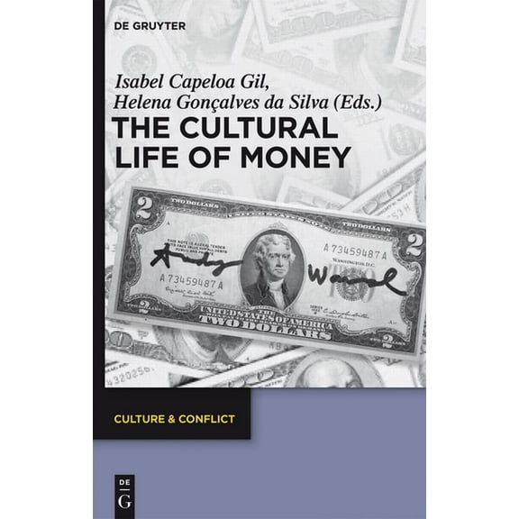 Culture & Conflict The Cultural Life of Money, Book 6, (Hardcover)
