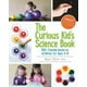 Le Livre de Science pour Enfants Curieux: Plus de 100 Activités Créatives pour les 4-8 Ans – image 1 sur 2
