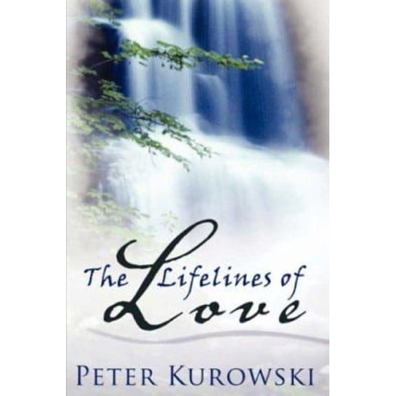 Pre-Owned The Lifelines of Love (Paperback) 1414106874 9781414106878