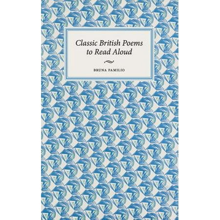 Classic British Poems to Read Aloud