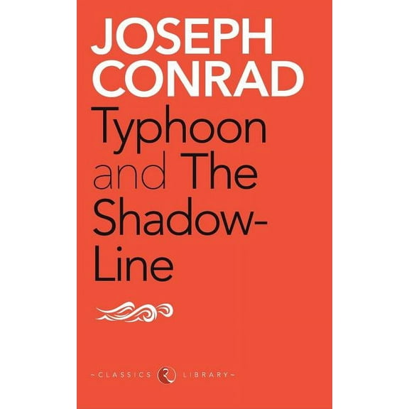 Typhoon and the Shadow-Line, (Paperback)