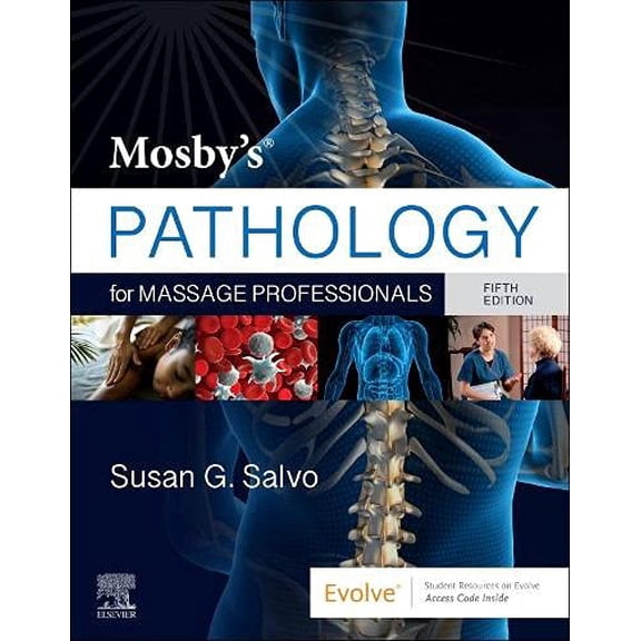 Pre-Owned Mosby's Pathology for Massage Professionals [Paperback] Salvo EdD LMT BCTMB, Susan G.