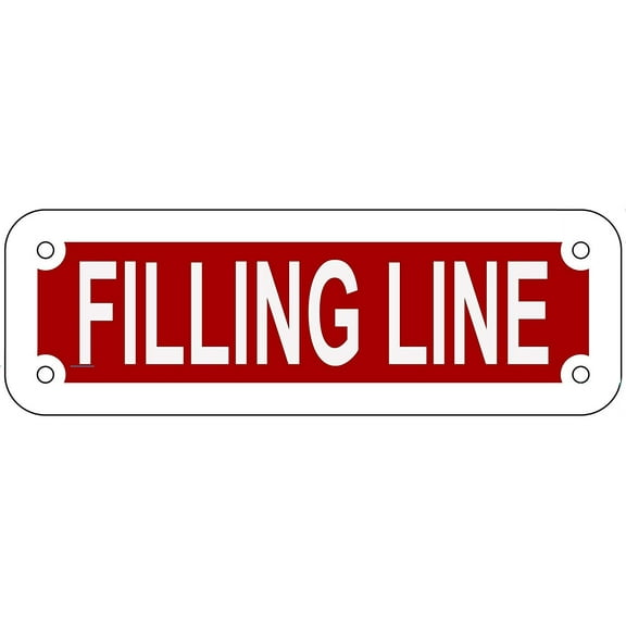 FILLING LINE SIGN (RED REFLECTIVE , ALUMINIUM 2X6 )