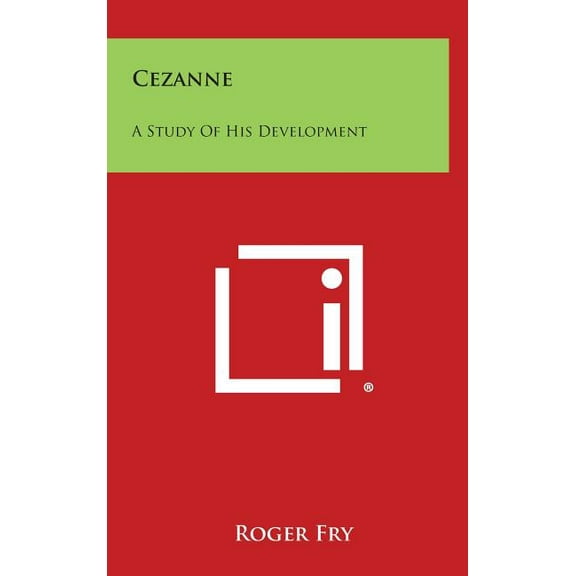 Cezanne: A Study of His Development (Hardcover)