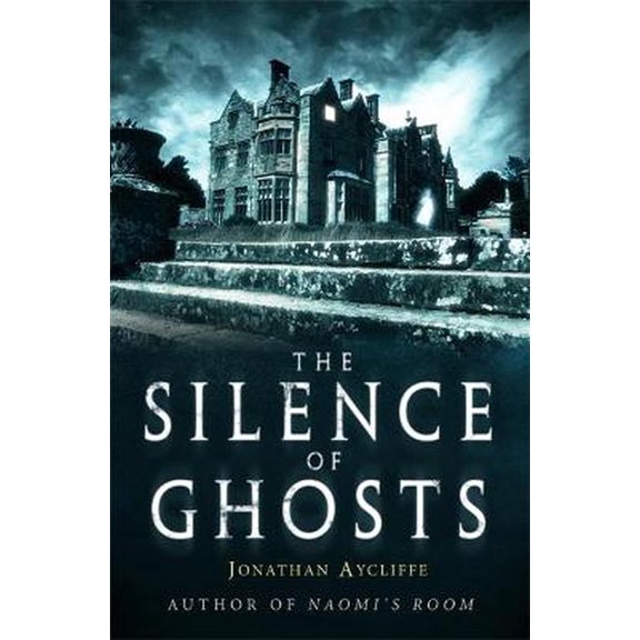 The Silence of Ghosts (Paperback)