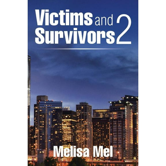 Victims and Survivors 2 (Paperback)