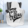 thumbnail image 4 of Saying Soft Flannel Fleece Throw Blanket, Minimalist Style Lettering Hand-drawn Typographic Just Relax Text, Cozy Plush for Indoor and Outdoor Use, 60" x 80", Black and White, by Ambesonne, 4 of 5