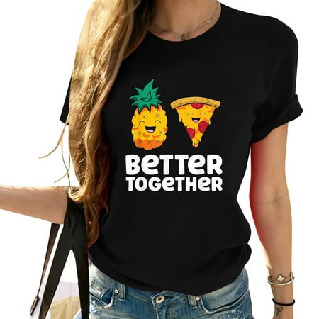 Pineapple Pizza Better Together Pizza Hawaii Stylish Graphic Tee for Women  Short Sleeve Casual T-Shirt