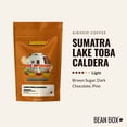 thumbnail image 2 of Sumatra Lake Toba Caldera - Roasted by Airship Coffee - Whole Bean Coffee - 12oz Bag, 2 of 7
