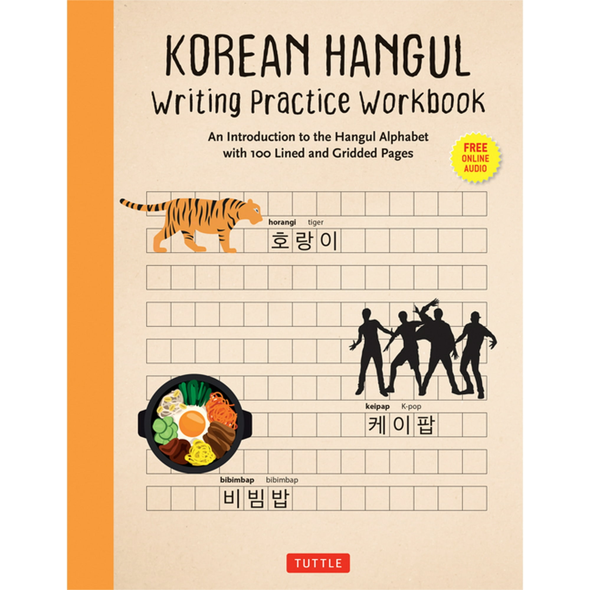 Korean Hangul Writing Practice Workbook: An Introduction to the Hangul Alphabet with 100 Pages of Blank Writing Practice, (Paperback)