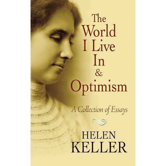 Pre-Owned The World I Live in and Optimism: A Collection of Essays (Paperback) 0486473678 9780486473673